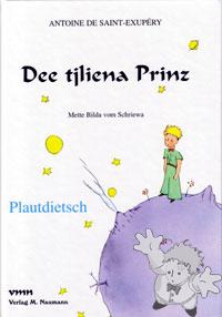 Dee Tjliena Prinz

Verlag M. Naumann
[Plautdietsch/Germany]
3-933575-85-0
