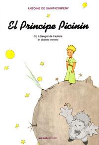 El Principe Picinin
Nicoletta Penello
Wesak Editions
[Venetian/Veneto]
88-87719-24-1
2003