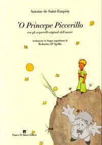 `O Princepe Piccerillo
Roberto D´Ajello
Franco di Mauro Editore
[Neapolitan/Campania]
88-87365-35-0
2003