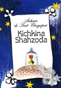 Kichkina Shahzoda
Xayriddin Sulton
Toshkent MA`NAVIYAT
[Uzbek/Uzbekistan]


