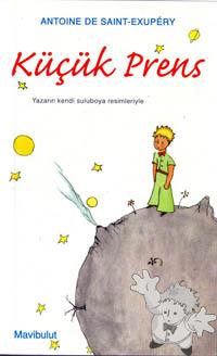 Küçük Prens ( Kucuk Prens )
Yasar Avunc
Mavibulut
[Turkish/Turkey]
975-310-050-7
2004