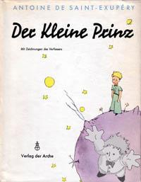 Der Kleine Prinz
Grete & Josef Leitgeb
Verlag Der Arche
[German/Switzerland]

1972