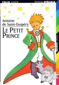 Le Petit Prince

Folio Junior - Gallimard Jeunesse
[French/France]
2-07-05328-9
2005