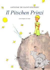 Il Pitschen Prinzi
Ursulina Monn
Lia Rumantscha
[Romansh Grischun/Switzerland]
3-03900-046-2
2005