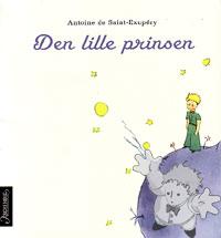 Den Lille Prinsen
Inger Hagerup
Aschehoug
[Norwegian/Norway]
82-03-24505-6
2005