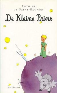 De Kleine Prins
Laetitia de Beaufort-van Hamel
Ad. Donker
[Dutch/Netherlands]
90-6100-281-8
1999