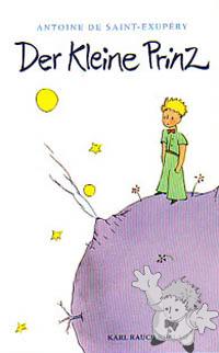 Der Kleine Prinz
Grete & Josef Leitgeb
Karl Rauch Verlag
[German/Germany]
3-7920-0027-X
2005