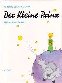 Der Kleine Prinz
Grete & Josef Leitgeb
ARCHE
[German/Germany]
3-7160-2005-2
1994