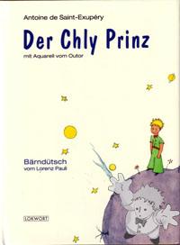 Der Chly Prinz
Lorenz Pauli
Lokwort
[Bernese German/Switzerland]
3-906786-28-5
2005