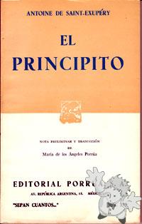 El Principito
Maria de los Angeles Porrua
Editorial Porrua S.A.
[Spanish/Mexico]

1977