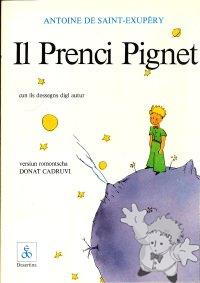 Il Prenci Pignet
Donat Cadruvi
Desertina
[Romansh Sursilvan/Switzerland]
3 85637 122 2
1987