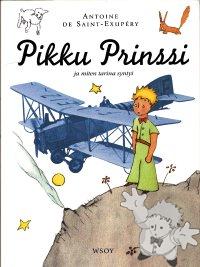 Pikku Prinssi
Irma Packalén
WSOY
[Finnish/Finland]
951-0-31703-9
2006