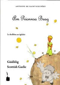 Am Prionnsa Beag
George Jones
Edition Tintenfass
[Scottish Gaelic/Scotland]
978-3-937467-50-4
2008