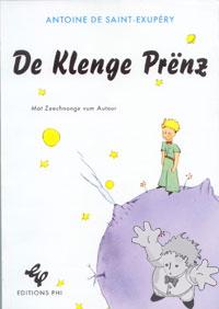 De Klenge Prënz
Josy Braun
Editions Phi
[Luxembourgish/Luxembourg]
3-8886508-118-2
1999