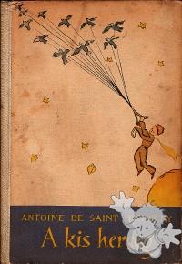 A Kis Herceg
Zigány Miklós
Magveto Könyvkiado
[Hungarian/Hungary]

1957