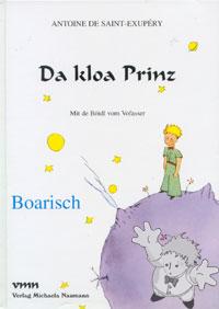 Da Kloa Prinz
Spinner Meinrad
Verlag M. Naumann
[Austro-Bavarian/Germany]
3-933575-05-2
1999