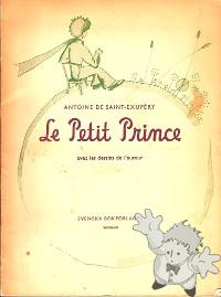 Le Petit Prince
Gunvor Bang
Svenska Bokförlaget (Stockholm)
[French/Sweden]
-
1953
