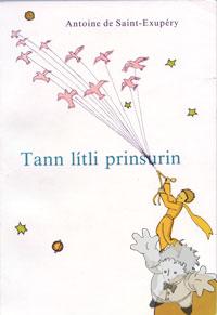 Tann Lítli Prinsurin
Alexandur Kristiansen
Egid Forlag
[Faroese/Faroe Islands]
999021655X
1980