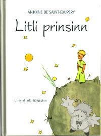 Litli Prinsinn
þórarinn Björnsson
Bökaútgáfa Menningársjóds
[Icelandic/Iceland]
978-9979-3-3110-0
2010