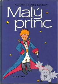 Malý princ ( Maly Princ )
Zdenka Stavinohová
Albatros
[Czech/Czech Republic]
80-00-00429-1
1996