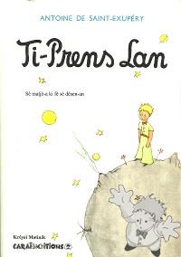 Ti-Prens Lan
Marie José St-Louis
CaraibEditions
[Martiniquan Creole/Martinique]
9782917623213
2010