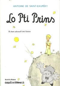 Lo Pti Prins
Jocelin Lakia
CaraibEditions
[Réunion Creole/Réunion]
9782917623237
2010