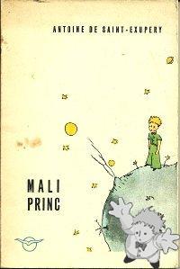 Mali Princ
Ivan Minatti
Mladinska Knjiga
[Slovene/Slovenia]

1964
