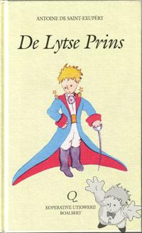 De Lytse Prins

Koperative Utjowerij Boalsert
[Frisian/Netherlands]
90-6570-310-1
