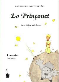 Lo Prinçonet ( Lo Princonet )
Paul Rainal
Editions Tintenfass
[Occitan Limousin/Limousin]
978-3-943052-03-9
2011