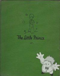 The Little Prince
Katherine Woods
Reynal & Hitchcock
[English/U.S.A.]
-
1943