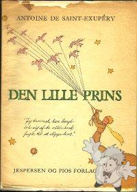 Den Lille Prins
Asta Hoff Jorgensen
Jespersen Og Forlag
[Danish/Denmark]
-
