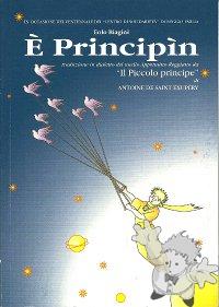 È Principìn ( E Principin )
Eolo Biagini
-
[Reggiano Dialecte/Italy]
-
2005