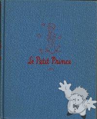 Le Petit Prince
-
Reynal & Hitchock - New York
[French/U.S.A.]
-
1943