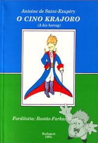 O Cino Krajoro (A Kis Herceg)
Rostas Farkas Gyorgy

[Romani/Gypsy/Romania]
953-04-4344-9
1994