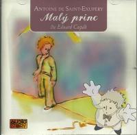 Maly Princ
Eduard Cup
Popron Music s.r.o
[Czech/Czech Republic]
Audio CD

2008