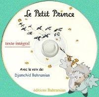 Le Petit Prince
Djamchid Bahramian
Editions Bahramian
[French/Iran / Persia]
Audio CD
978-600-5698-02-2
2010