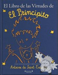 El Libro de las Virtudes de El Principito
Antoine De Saint Exup
EDICIONES B
[Spanish/Spain]
Libro Hardcover
978-84-666-4521-8
2010