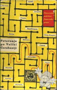 Potovanje po Veliki Garabaniji: panorama sodobne francoske proze
Antoine De Saint Exup
Zalozba Obxorija Maribor
[Slovene/Slovenia]
Libro Hardcover
-
1955