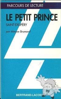 Le Petit Prince
Maryse Brumont
Bertrand-Lacoste
[French/France]
Libro Softcover
2-7352-0861-3
2000