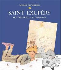 Saint Exupéry - Art Writings and musings
Nathalie Des Vallières
Rizzoli Internationals
[English/U.S.A.]
Libro Hardcover
0-8478-2594-9
2003
