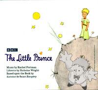 The Little Prince
Rachel Portman &Nicholas Wright
BBC - Sony Classical
[English/England]
Audio CD
5187492000
2004