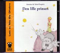 Den lille prinsen
Antoine De Saint Exupéry
Lydbok Forlaget
[Norwegian/Norway]
Audio CD
82-421-1079-4
2001