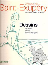 Antoine de Saint-Exupéry - Dessins
Hayao Miyazaki
Gallimard
[French/France]
Libro Hardcover
2-07-011837-1
2006