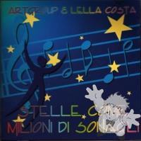 Stelle come milioni di sonagli
ARTGROUP & Lella Costa
A.R.T. Onlus
[Italian/Italy]
Audio CD

2008