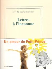 Lettres à l´inconnue
Antoine De Saint Exupéry
Gallimard
[French/France]
Libro Softcover
978-2-07-012228-8
2008