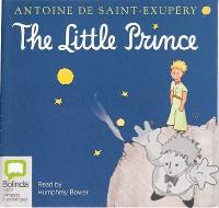 The Little Prince
Humphrey Bower
Bolinda Publishing
[English/Australia]
Audio CD
978-1-92141501-2
2008